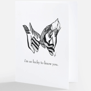 Image of greeting card called a love note that says i'm so lucky to know you with an image of abstract line art drawing of two hands holding pinkies together and foliage throughout the hands.